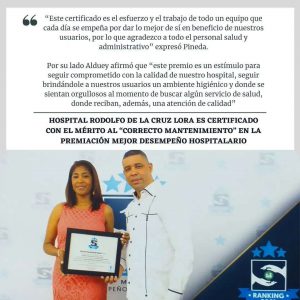 Lee más sobre el artículo Hospital Rodolfo de la Cruz Lora es certificado con el mérito al “Correcto mantenimiento” en la premiación Mejor Desempeño Hospitalario