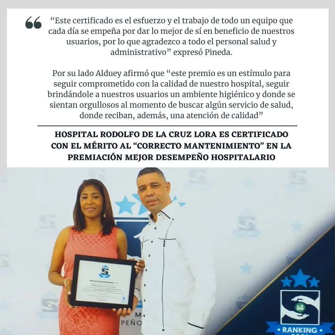 En este momento estás viendo Hospital Rodolfo de la Cruz Lora es certificado con el mérito al “Correcto mantenimiento” en la premiación Mejor Desempeño Hospitalario