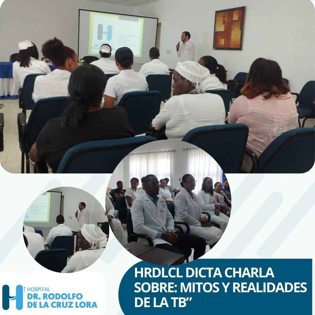 Lee más sobre el artículo Especialistas del Hospital Dr. Rodolfo de la Cruz Lora (HRDLCL) impartieron la charla: Mitos y realidades sobre la TB.