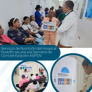 Lee más sobre el artículo Servicio de Nutrición del Hospital Rodolfo se une a la Semana de Concientización